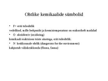 Ohtlikud jäätmed #17