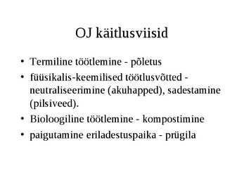 Ohtlikud jäätmed #22