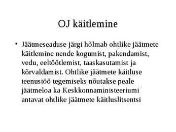 Ohtlikud jäätmed #27