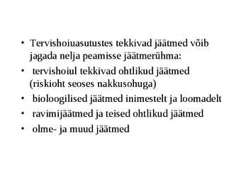 Ohtlikud jäätmed #31