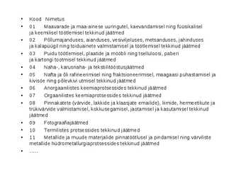 Ohtlikud jäätmed #8