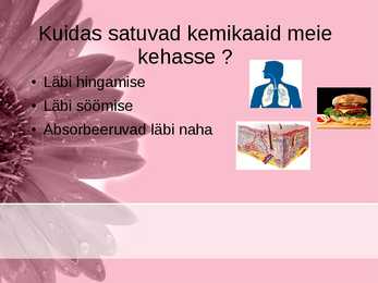 Esitlus Kemikaalid meie elus #3