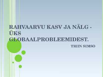 Rahvaarvukasv ja nälg- Üks globaalprobleemidest