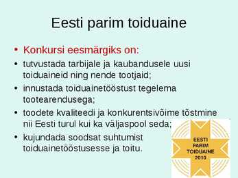 Erinevate toiduainete kvaliteeti tunnustavad konkursid #2