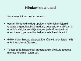 Erinevate toiduainete kvaliteeti tunnustavad konkursid #4