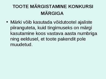 Erinevate toiduainete kvaliteeti tunnustavad konkursid #5