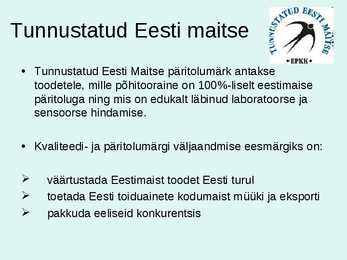 Erinevate toiduainete kvaliteeti tunnustavad konkursid #7