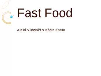 Fast food