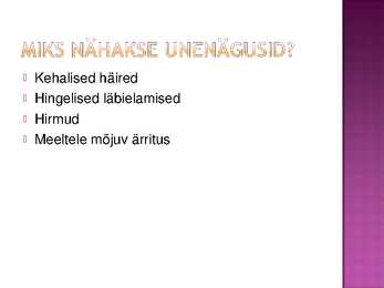 Unenäod #4