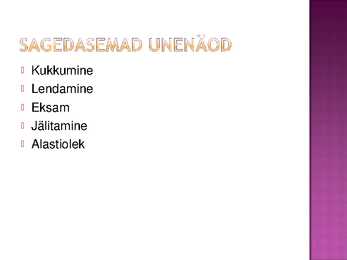Unenäod #5