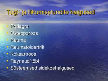 Tugi- ja liikumiselundite haigused #2