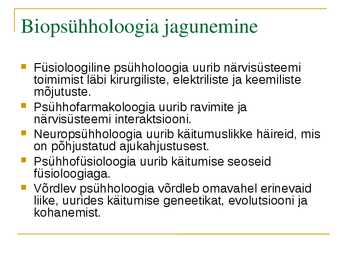 PowerPoint esitlus teemal-Bioloogiline psühholoogia #4