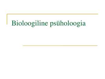 PowerPoint esitlus teemal-Bioloogiline psühholoogia