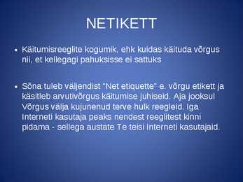 Andmekandjad ja NETIKETT #13
