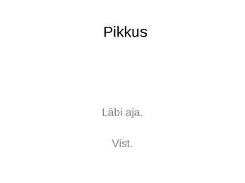 Pikkus