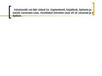 Uurimustöö teemal Noorte ja vanemate keskkonnateadlikkus #4