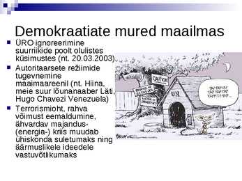 Demokraatiad tänapäeva maailmas- PowerPoint #8