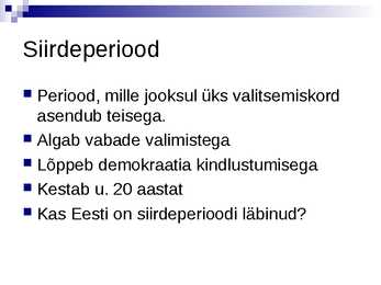 Demokraatiad tänapäeva maailmas- PowerPoint #9