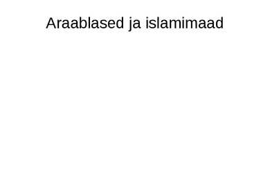 Araablased ja Islamimaad