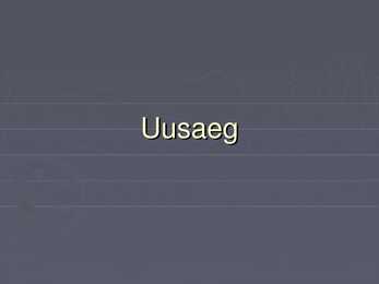 Uusaeg - abielu