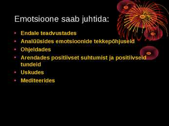 Kuidas juhtida oma emotsioone #4