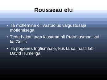Jean-Jacques Rousseau elulugu-slideshow #4