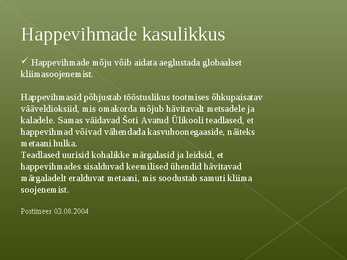 Happevihmad #6