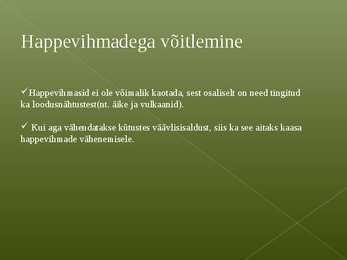 Happevihmad #9
