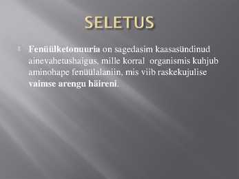 Fenüülketonuuria #2