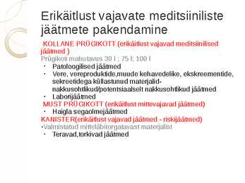 Bioloogiliste omavate ainete utiliseerimine #12