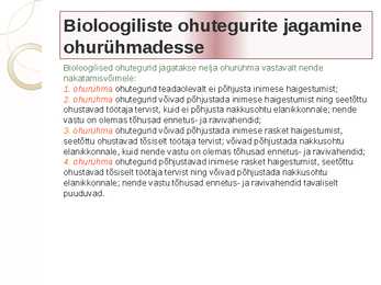 Bioloogiliste omavate ainete utiliseerimine #5