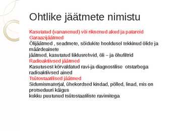 Bioloogiliste omavate ainete utiliseerimine #9