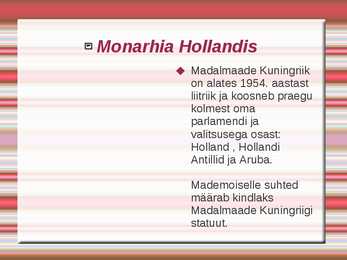 Hollandi Monarhia #4