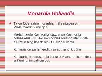 Hollandi Monarhia #5