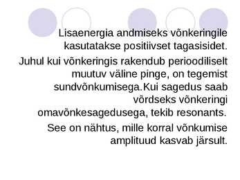 Elektromagnetlained ja elektronmagnetvõnkumine võnkeringis #12