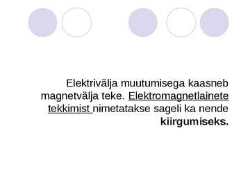 Elektromagnetlained ja elektronmagnetvõnkumine võnkeringis #6