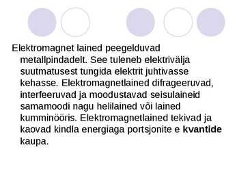 Elektromagnetlained ja elektronmagnetvõnkumine võnkeringis #7