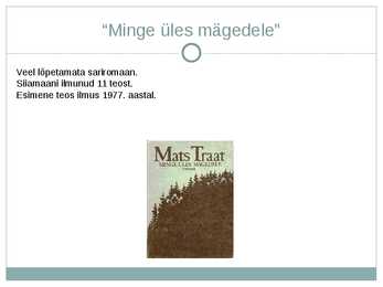 Mats Traat- #7