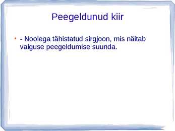 Valguse peegeldumine #4