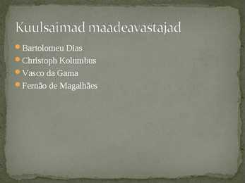 Suured maade avastajad ja avastused #2