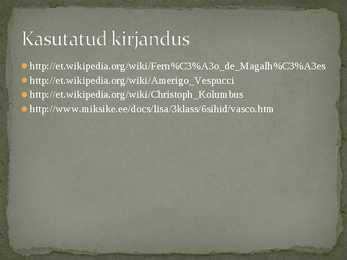Suured maade avastajad ja avastused #18