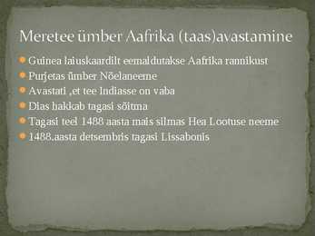 Suured maade avastajad ja avastused #6