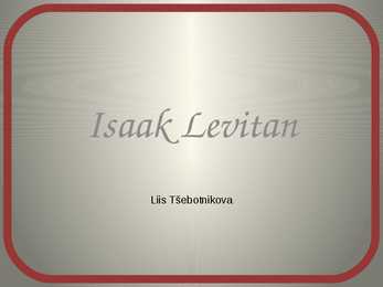 Isaak Levitan