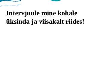 Tööintervjuu meelespea #7