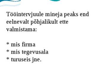 Tööintervjuu meelespea #10
