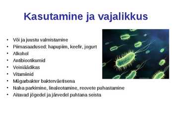 Bakterid - üherakulised eeltuumsed organismid #6