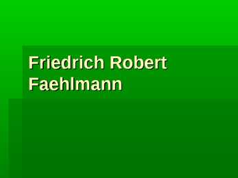 Friedrich Robert Faehlmann