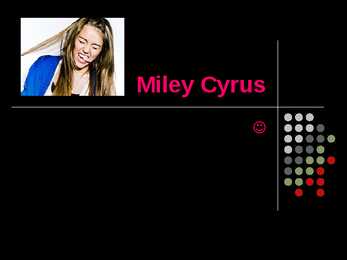 Miley Cyrus- Hannah Montana SlideShow