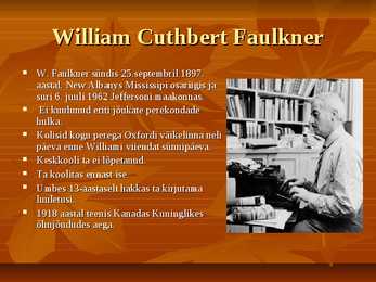 William Faulkner-esitlus--Hälin ja raev #2