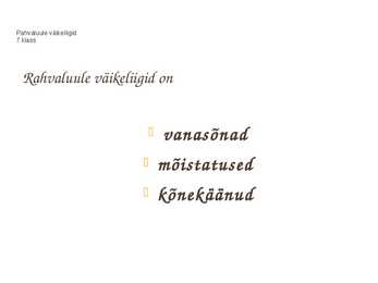 Rahvaluule väikeliigid #2